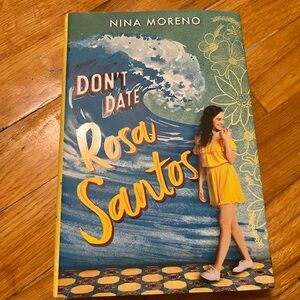 Don't Date Rosa Santos Book by Nina Moreno